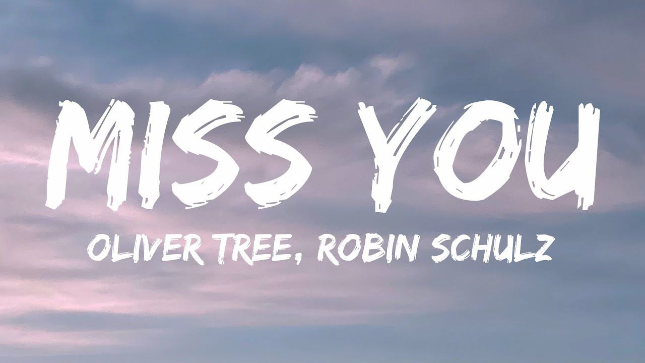 Oliver tree robin schulz miss you